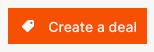 Create a deal button